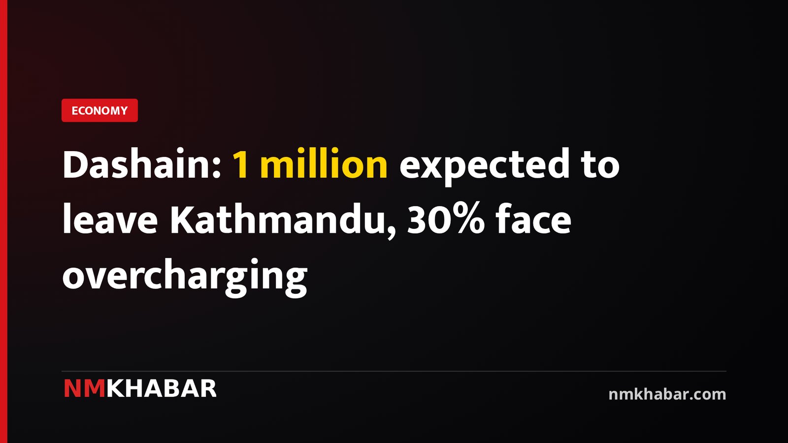 Dashain: 1 million expected to leave Kathmandu, 30% face overcharging