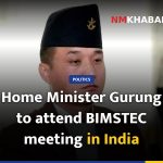 Home Minister Gurung to attend BIMSTEC meeting in India