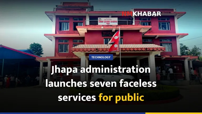 Jhapa administration launches seven faceless services for public