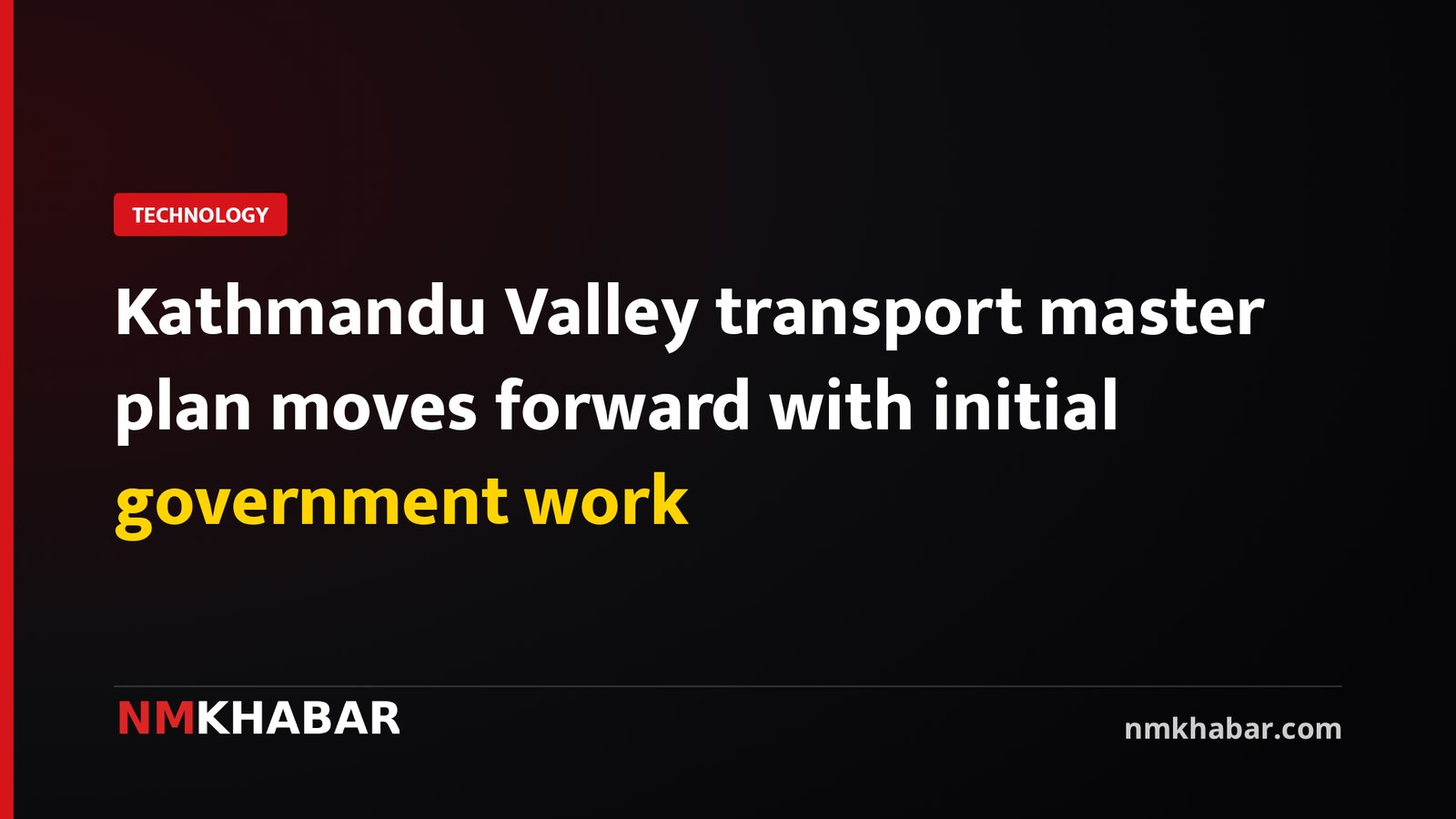 Kathmandu Valley transport master plan moves forward with initial government work