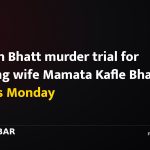 Naresh Bhatt murder trial for missing wife Mamata Kafle Bhatt begins Monday