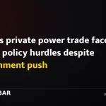 Nepal's private power trade faces Indian policy hurdles despite government push