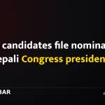 Three candidates file nominations for Nepali Congress president