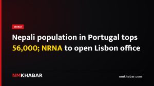 Nepali population in Portugal tops 56,000; NRNA to open Lisbon office