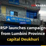 RSP launches campaign from Lumbini Province capital Deukhuri